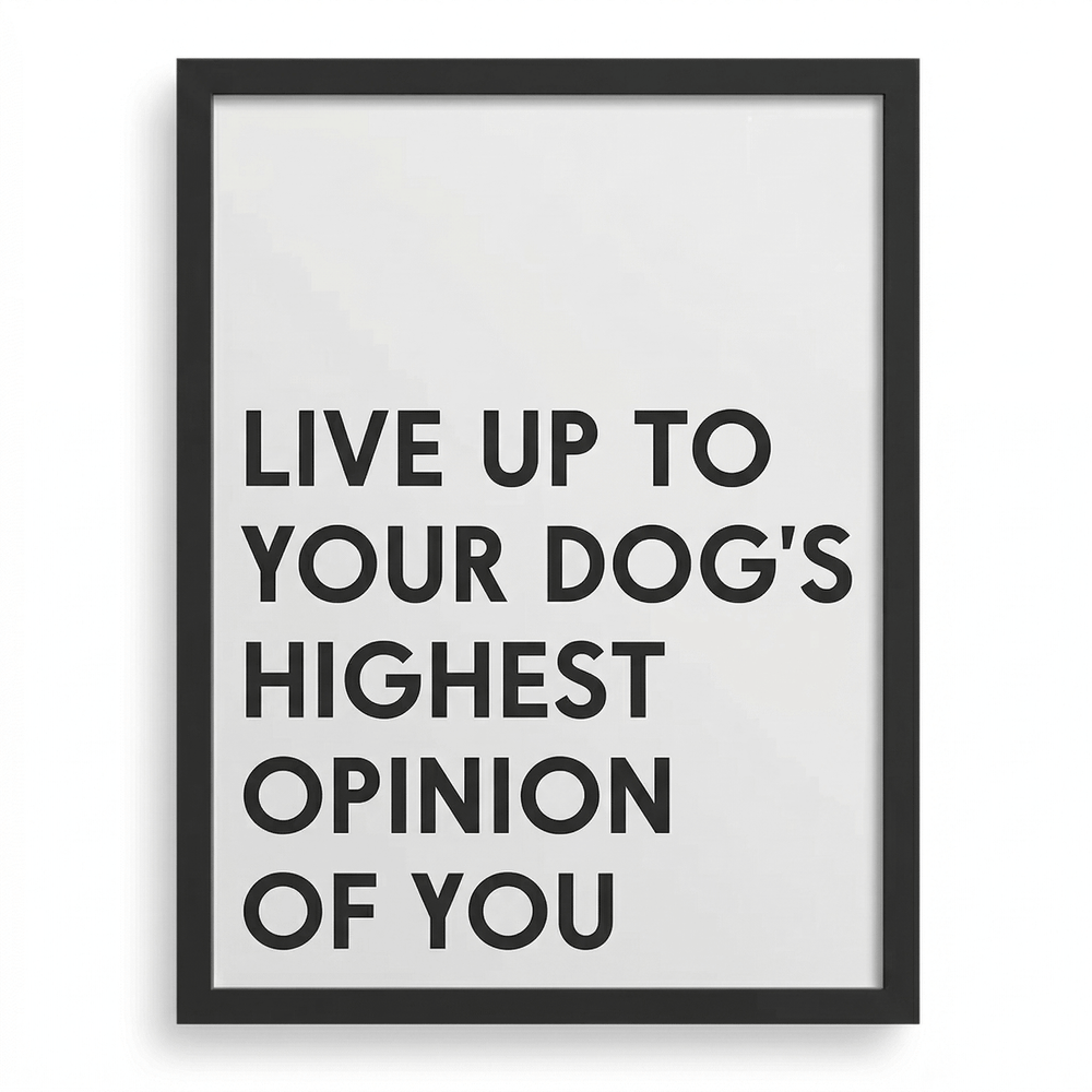 Inspirational Dog Wall Art | "Highest Opinion" Gallery Print | KokoHearts