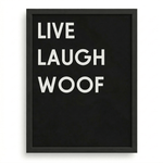 Funny Dog Wall Art | "Live Laugh Woof" Modern Print | KOKO | Modern Pet Wall Decor by KOKO