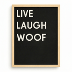 Funny Dog Wall Art | "Live Laugh Woof" Modern Print | KOKO | Modern Pet Wall Decor by KOKO