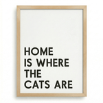 Minimalist Cat Wall Art | "Home Is Where The Cats Are" | KOKO | Modern Pet Wall Decor by KOKO